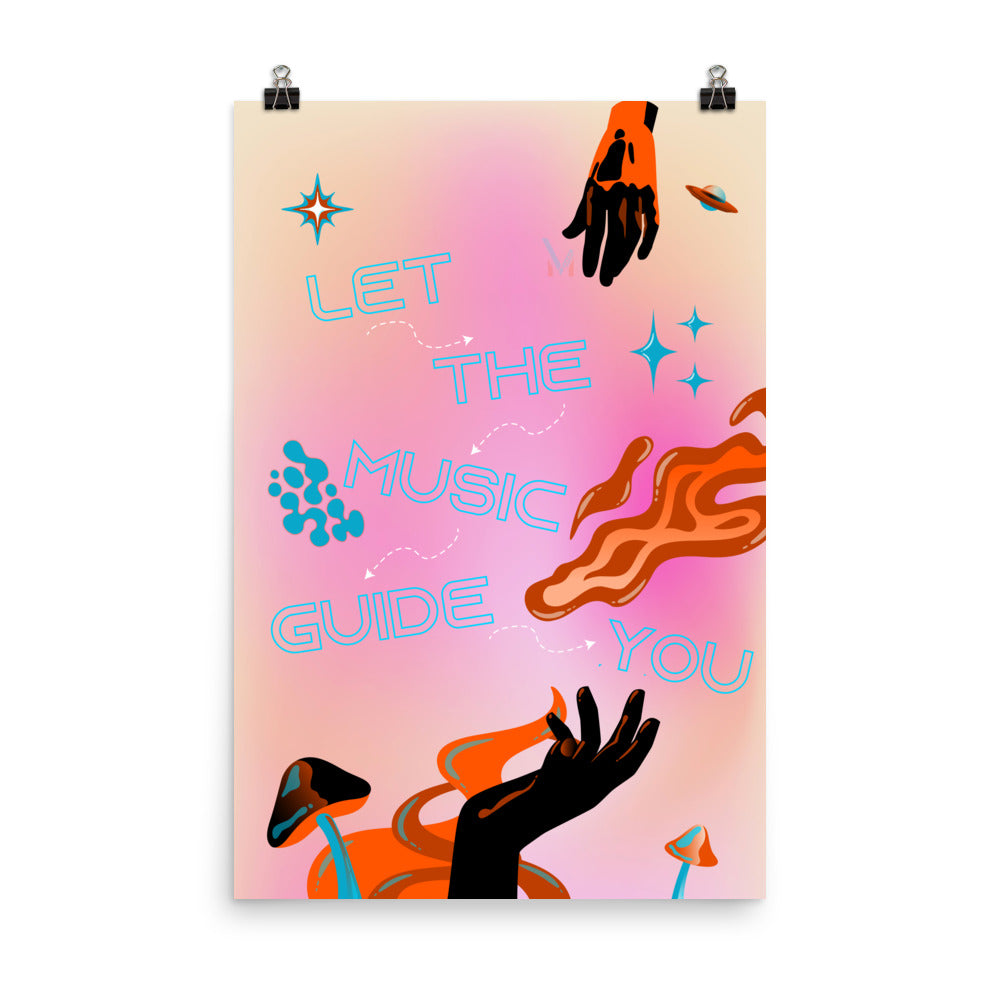 Poster - "Let the Music Guide You" Illustration