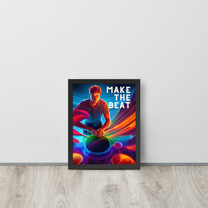 Framed poster - MAKE THE BEAT