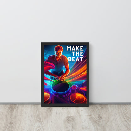 Framed poster - MAKE THE BEAT