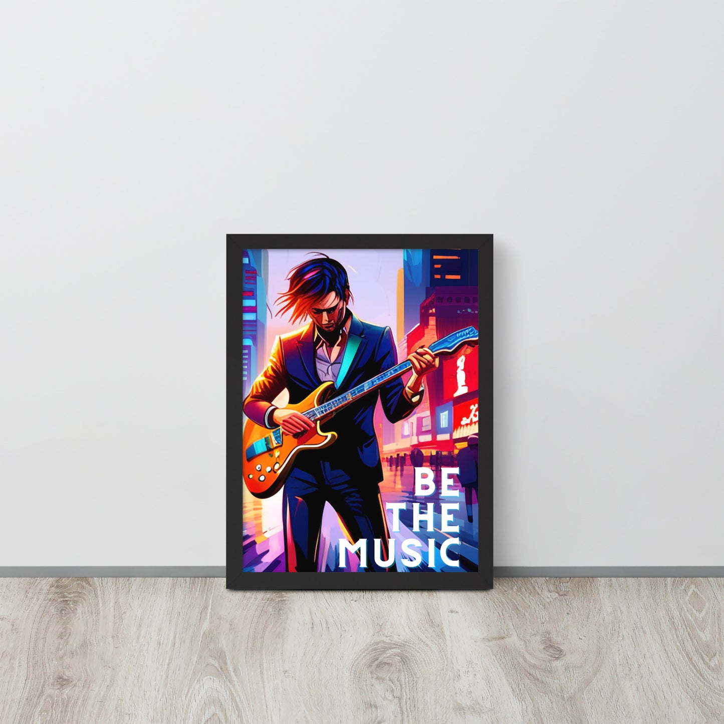 Framed poster - BE THE MUSIC