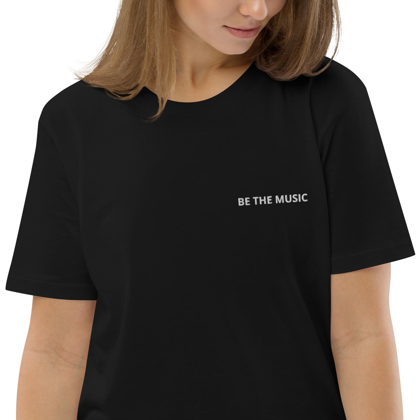 Organic cotton t-shirt - BE THE MUSIC (Embroidery + back print)