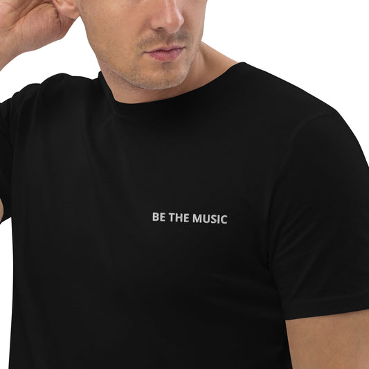 Organic cotton t-shirt - BE THE MUSIC (Embroidery + back print)