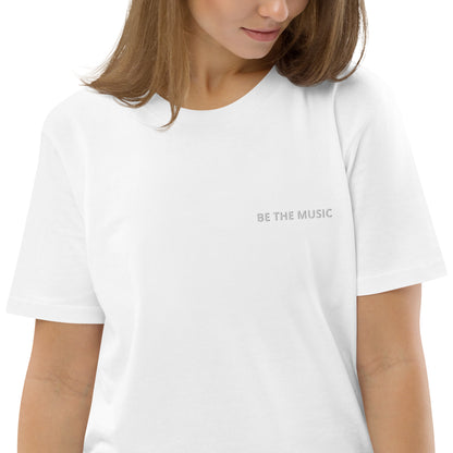 Organic cotton t-shirt - BE THE MUSIC (Embroidery + back print)