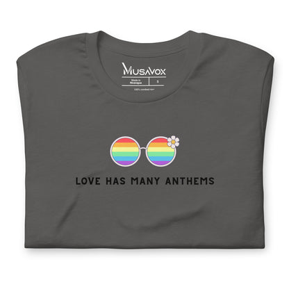 LOVE HAS MANY ANTHEMS SUNGLASSES- t-shirt